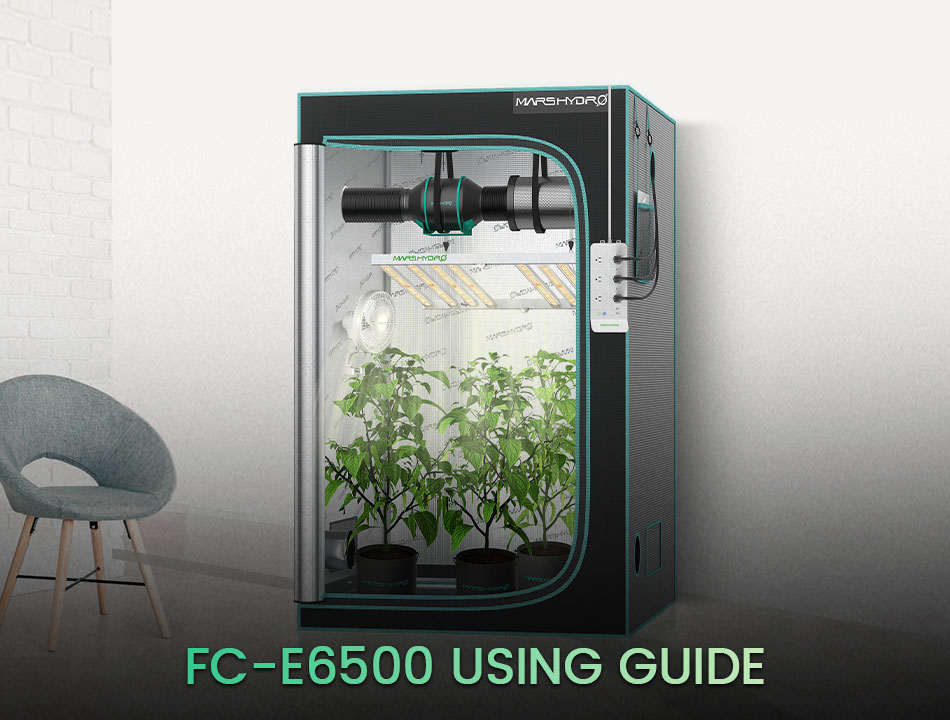 the using guide of mars hydro fc-e6500 led grow light